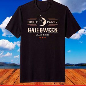 October 31st Night Party Halloween Scary Night T-Shirt