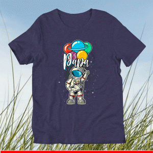 Papa Birthday Funny Astronaut in Space Gifts Lover T-Shirt