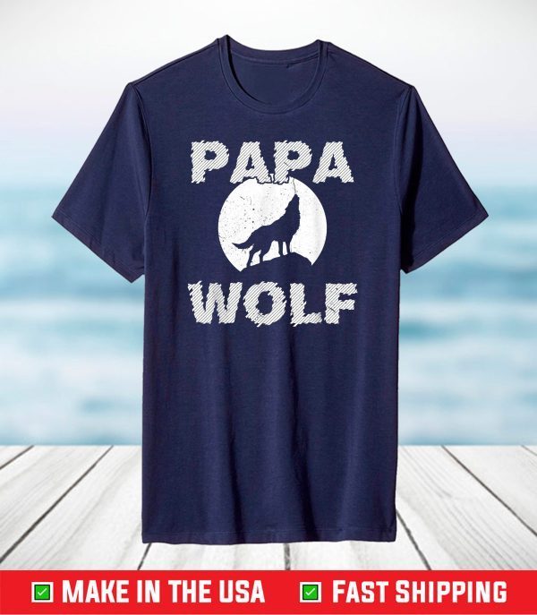 Papa Wolf Cool Dad Daddy Dada Pops Fathers Day T-Shirt