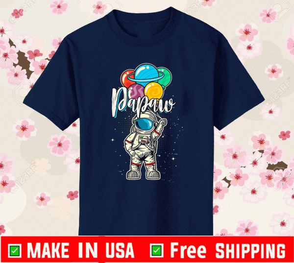 Papaw Birthday Funny Astronaut in Space Gifts Lover T-Shirt