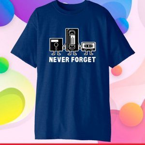 Retro Vintage Never Forget Cassette Tape Gift T-Shirt