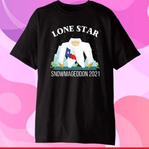 Snowmageddon 2021 Winter Storm 2021 Texas Classic T-Shirt
