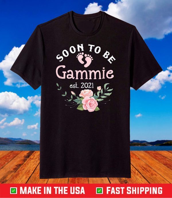 Soon To Be Grandma Est. 2021 Promoted To New Grandmom Gammie T-Shirt