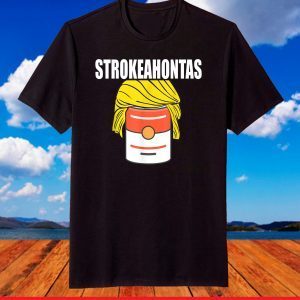 Strokeahontas T-Shirt
