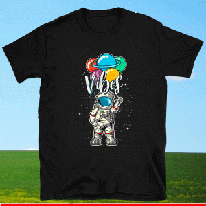 Vibes Birthday Astronaut in Space Gifts Lover #Vibes2021 T-Shirt