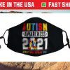 2021 Autism Awareness Understand Love Accept Hope Support Cloth Face Mask