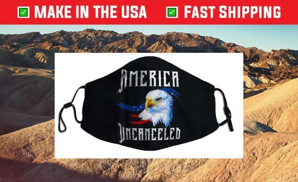 America Uncanceled Cloth Face Mask