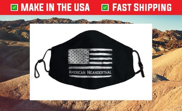 American Neanderthal Flag for Proud Neanderthals Cloth Face Mask