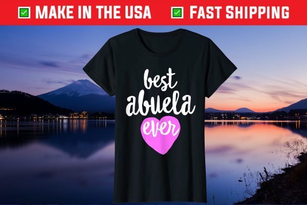 Best Abuela Ever Heart Spanish Grandma Gift T-Shirt