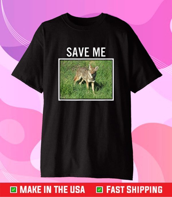 COYOTE PHOTO Save Me Wild Dog San Diego California El Cajon Classic T-Shirt