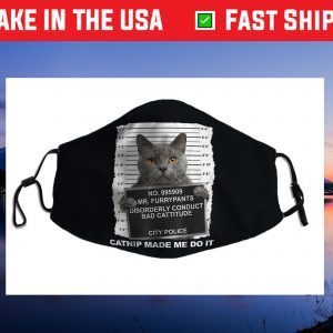 Catnip Made Me Do It Funny Cat Us 2021 T-Shirt