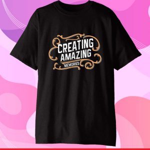 Creating Amazing Memories Graphics Classic T-Shirt