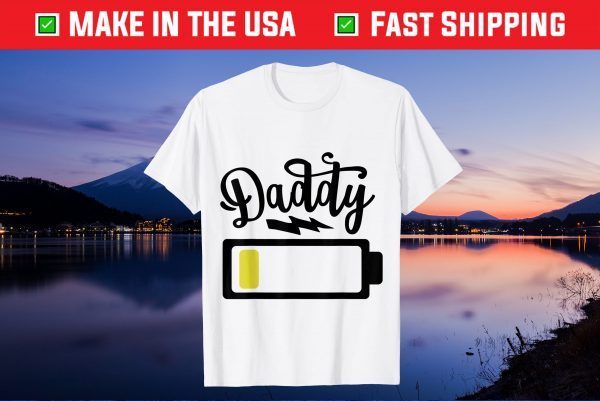 Dad Battery - Happy Father's Day 2021 Unisex T-Shirt