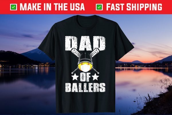 Dad of Ballers Funny Baseball Softball Player Father's Day Gift T-Shirt