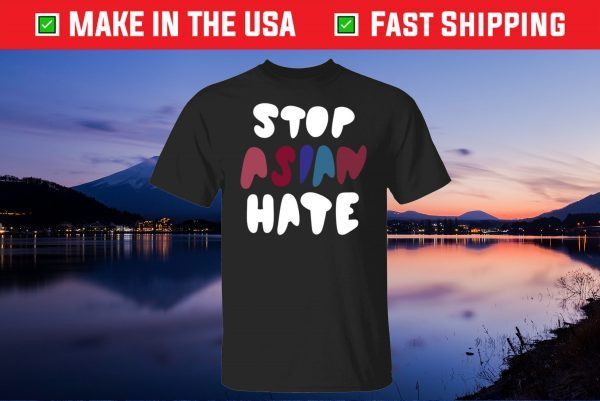 Dame Stop Asian Hate Gift T-Shirt