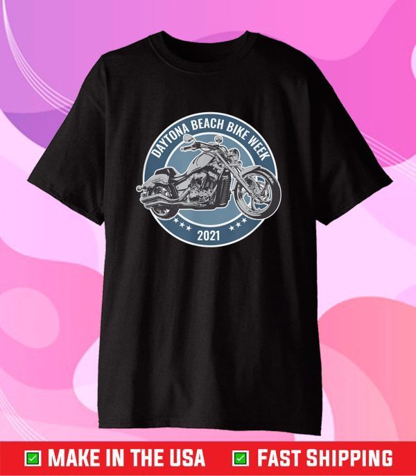 Daytona Beach Bike Week 2021 Gift T-Shirt