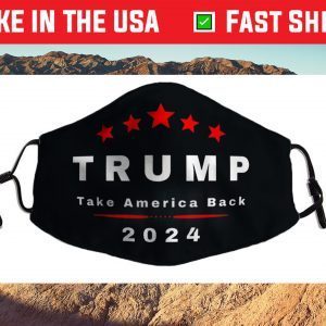 Donald Trump 2024 Take America Back Cloth Face Mask