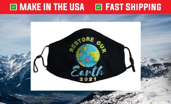 Earth Day 2021 Restore Our Earth Ecosystem Planet Graphic Cloth Face Mask