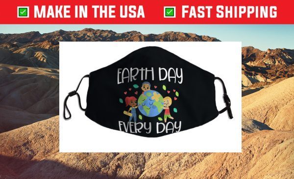 Earth Day Everyday Shirt Earth Day For Kids Students 2021 Cloth Face Mask