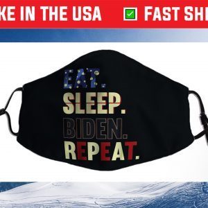 Eat Sleep Biden Repeat Filter Face Mask