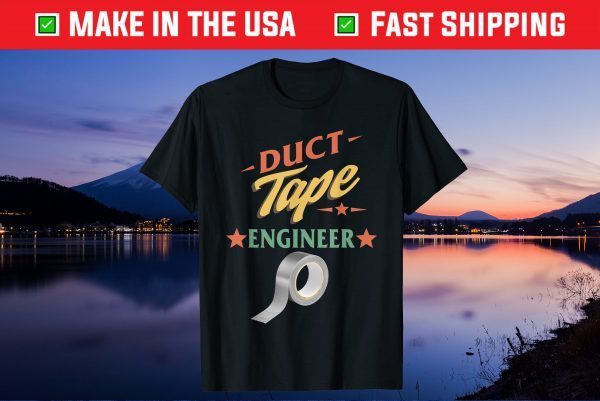 Engineering Duct Tape Engineer Dad Cute Fathers Day Mothers Classic T-Shirt