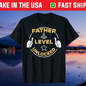 Father Level Unlocked Soon To Be Father Gift T-Shirt