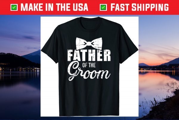 Father of the groom dad gift for wedding or bachelor party Gift T-Shirt