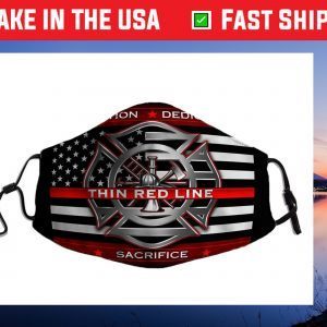 Firefighter Tradition Dedication Thin Red Line Sacrifice 2021 Face Mask