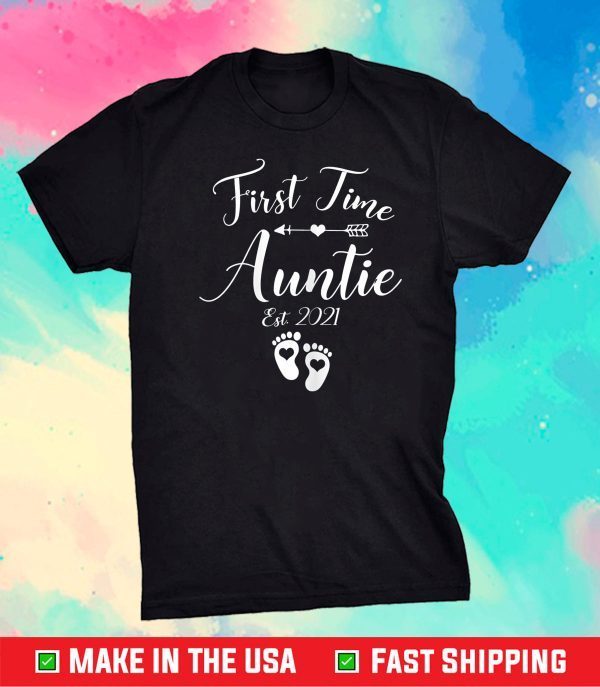 First Time Auntie Est 2021 Matching Family Mother's Day Unisex T-Shirt