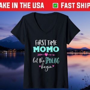 First Time Momo Let The Spoiling Begin Blessed Momo Gift T-Shirt