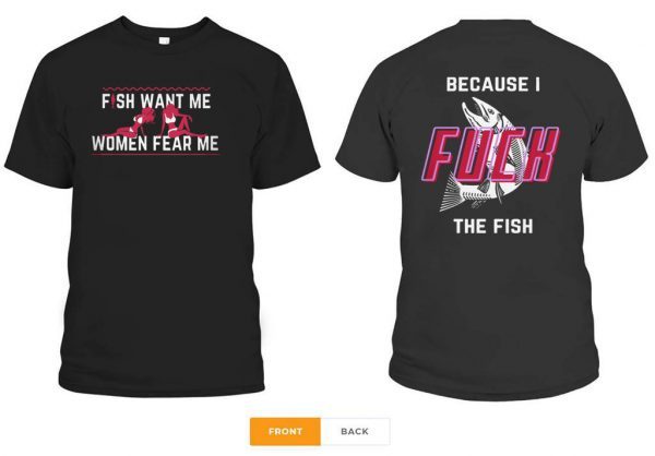 Fish Want Me Women Fear Me Gift T-Shirt