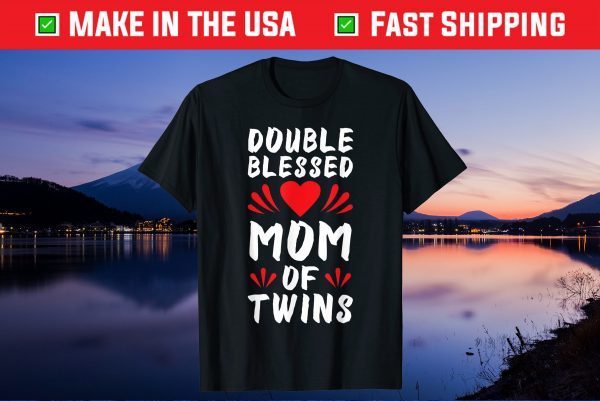 Funny Mom Of Twins Mother of Twins Gift T-Shirt