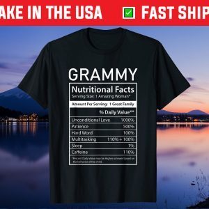 Grammy Nutrition Facts Funny Mother's Day for Mom Grandma Classic T-Shirt