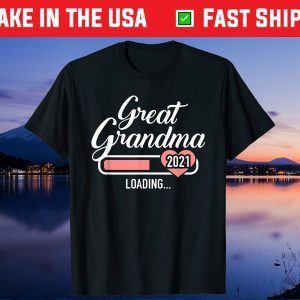 Great Grandma 2021 loading Gift T-Shirt