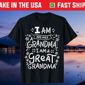 Great Grandma Grandmother Mother's Day Gift T-Shirt