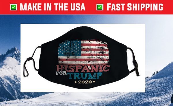 Hispanic For Trump 2020 MAGA Flag Cloth Face Mask