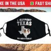 I Support Texas Neanderthals Cloth Face Mask