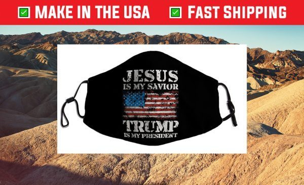 JESUS IS MY SAVIOR TRUMP IS MY PRESIDENT Us 2021 Face Mask