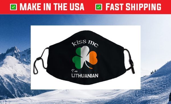 Kiss Me I'm Lithuanian Shamrock Lithuania St. Patrick's Day Cloth Face Mask