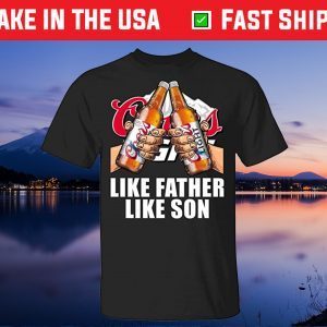 Like Father Like Son Coors Light Unisex T-Shirt