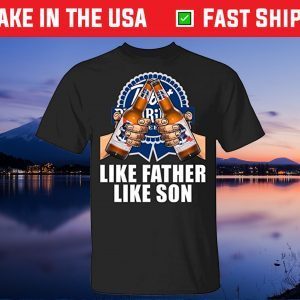 Like Father Like Son Pabst Blue Ribbon Gift T-Shirt