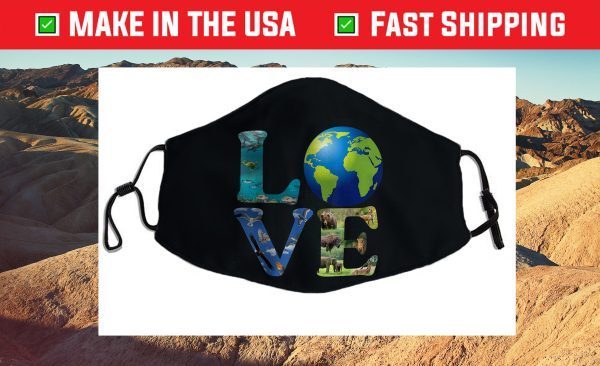 Love World Earth Day 2021 Animal Environmental Cloth Face Mask