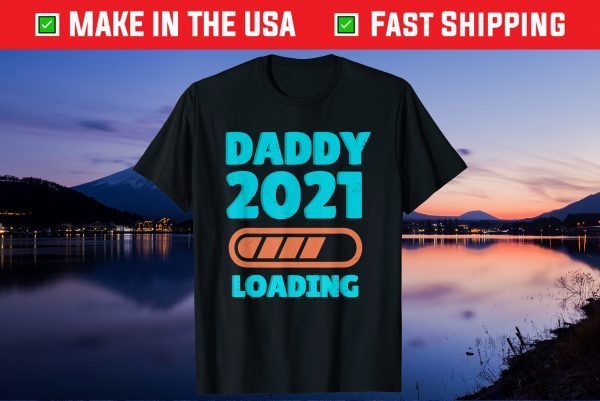 Mens Daddy 2021 Loading Father To Be Gift T-Shirt