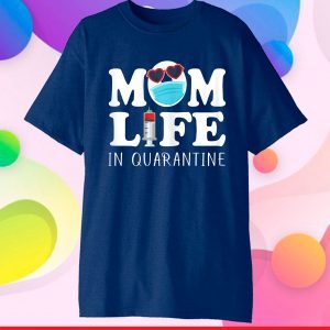 Mom Life Face Mask Gift For Mothers Day in Quarantine 2021 Classic T-Shirt