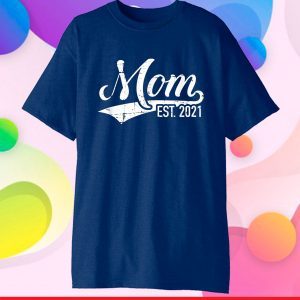 Mom est. 2021 new mommy Gift T-Shirt