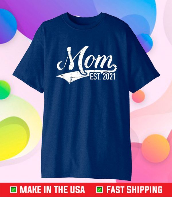 Mom est. 2021 new mommy Gift T-Shirt