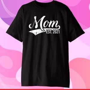 Mom est. 2021 new mommy Gift T-Shirt