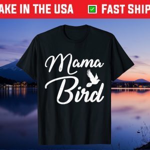 Mother's Day - Mama Bird Unisex T-Shirt