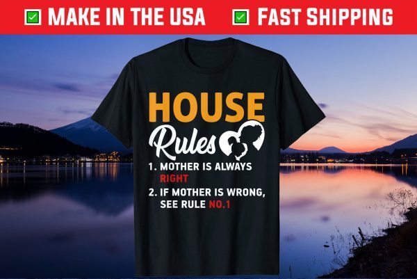 Mother's Day - Mother House Rules Gift T-Shirt