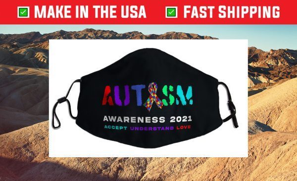 National Autism Awareness Month 2021 Accept Understand Love Filter Face Mask